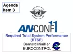 Required Total System Performance (RTSP) Bernard Miaillier  EUROCONTROL - slide 1
