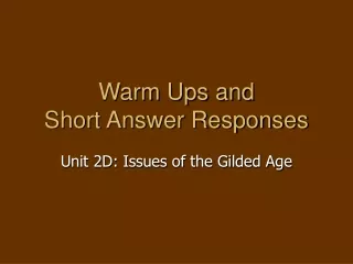 Warm Ups and Short Answer Responses