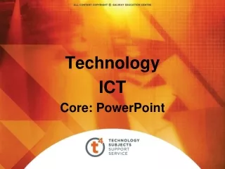 Technology ICT Core: PowerPoint