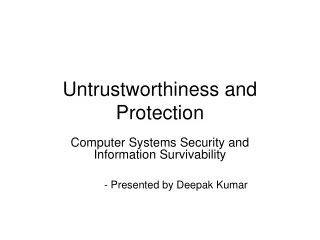 Untrustworthiness and Protection