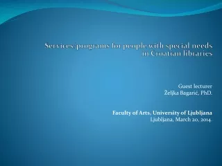 Services/programs for people with special needs  in Croatian libraries