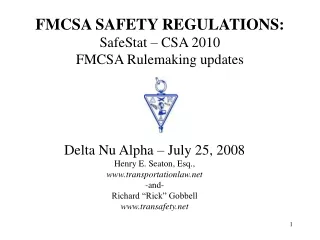 FMCSA SAFETY REGULATIONS: SafeStat – CSA 2010 FMCSA Rulemaking updates