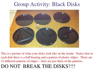 Group Activity: Black Disks