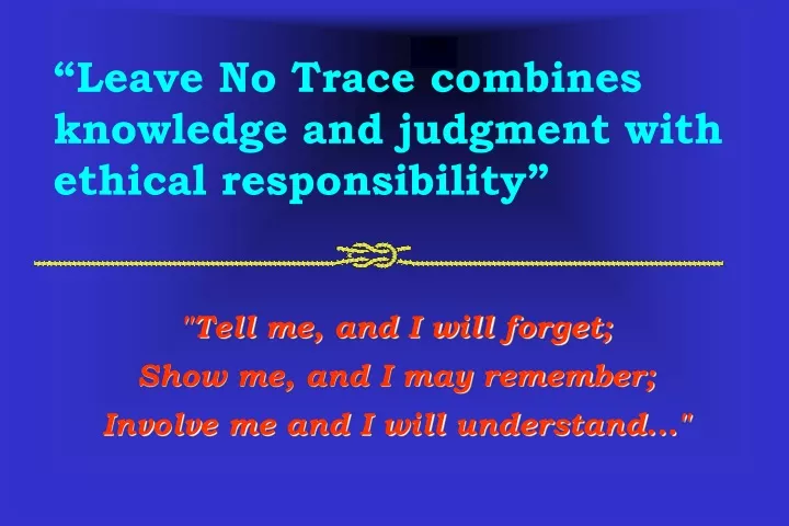 leave no trace combines knowledge and judgment