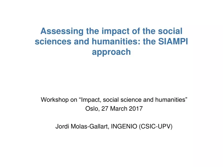 assessing the impact of the social sciences and humanities the siampi approach