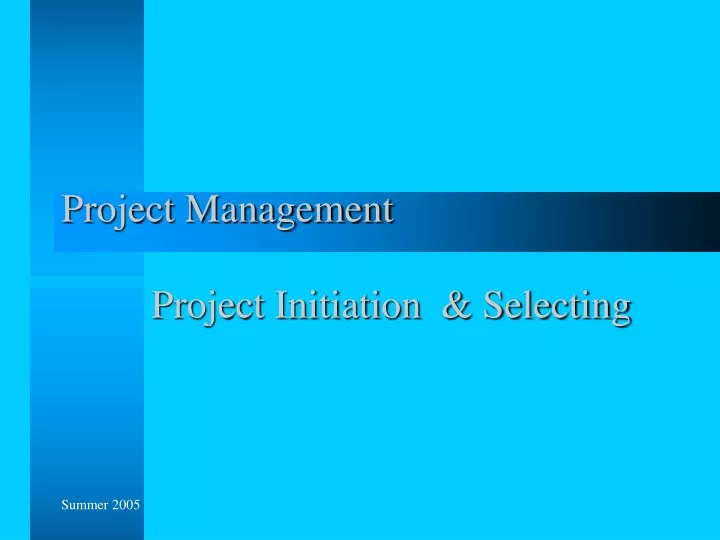 project management project initiation selecting