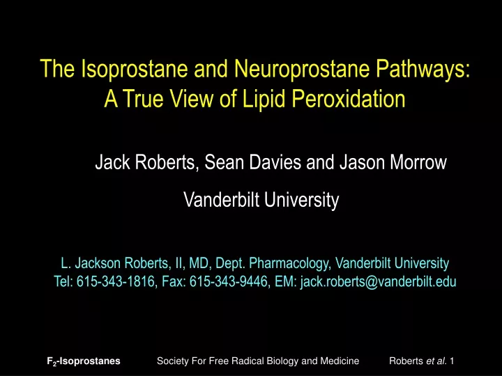 the isoprostane and neuroprostane pathways a true