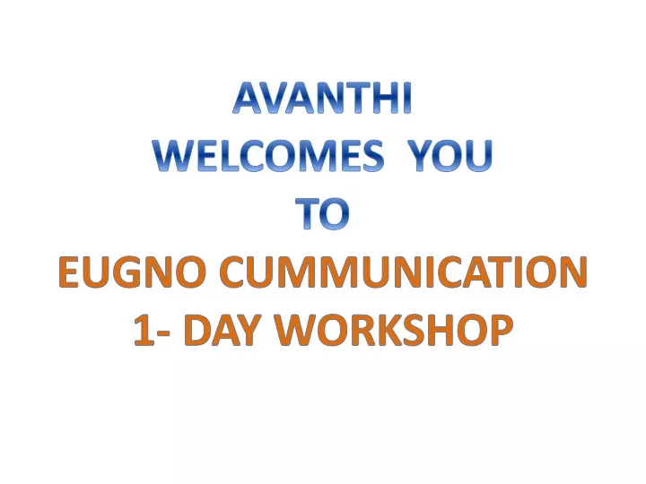 avanthi welcomes you to eugno cummunication