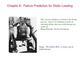 Chapter 6:  Failure Prediction for Static Loading