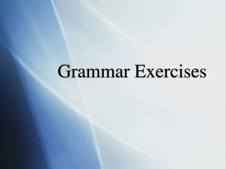 grammar exercises