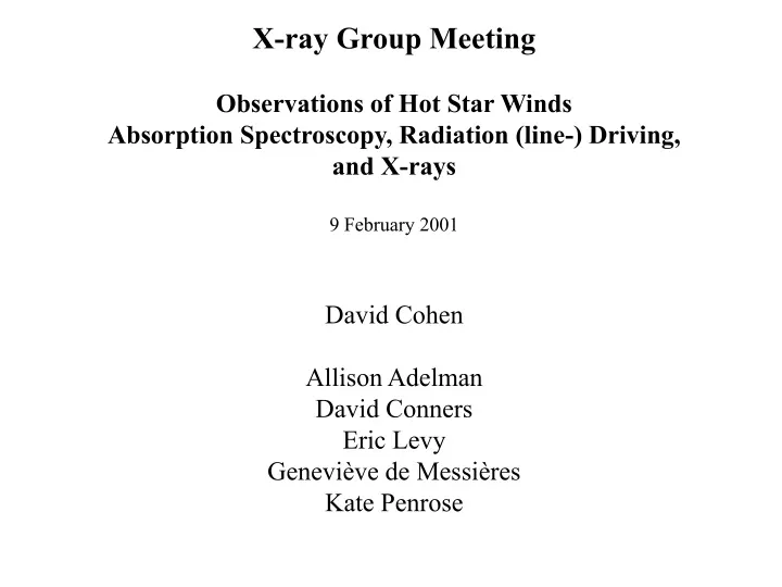 x ray group meeting observations of hot star