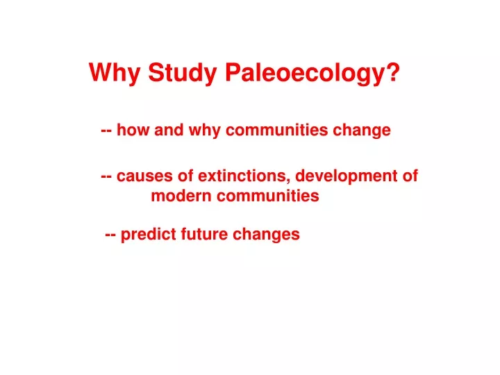 why study paleoecology