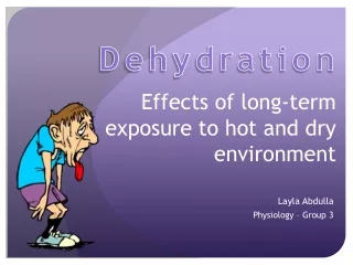 Effects of long-term exposure to hot and dry environment