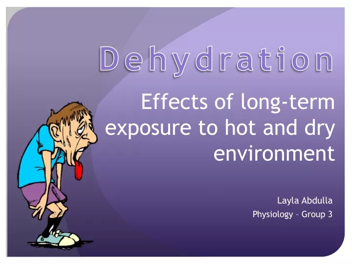 effects of long term exposure to hot and dry environment