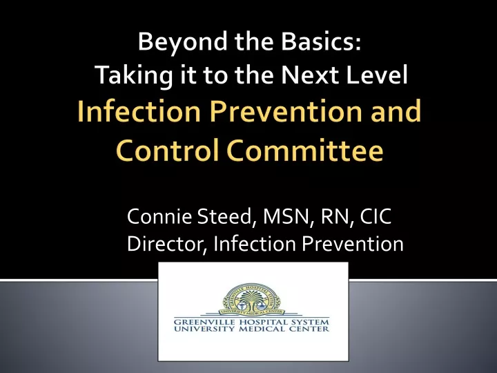 connie steed msn rn cic director infection prevention