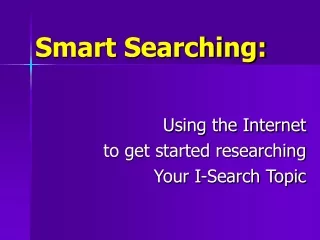 Smart Searching: