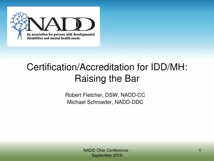 certification accreditation for idd mh raising the bar