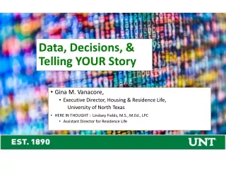 Data, Decisions, &amp;  Telling YOUR Story