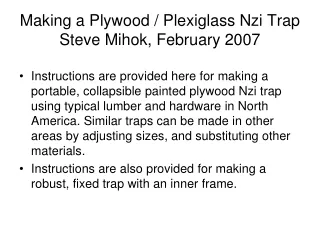 Making a Plywood / Plexiglass Nzi Trap Steve Mihok, February 2007