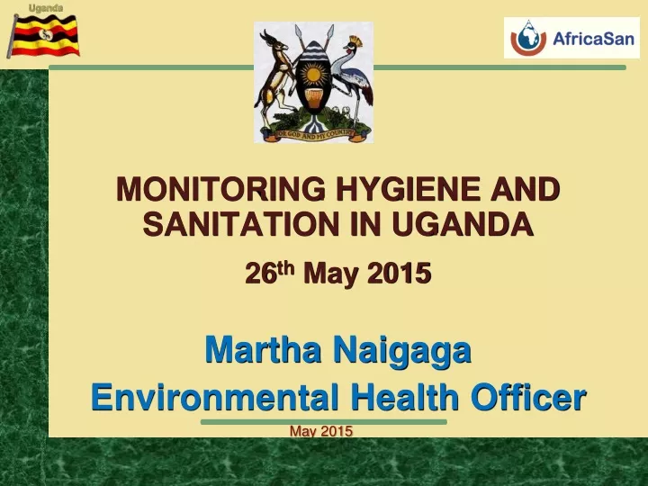 monitoring hygiene and sanitation in uganda 26 th may 2015
