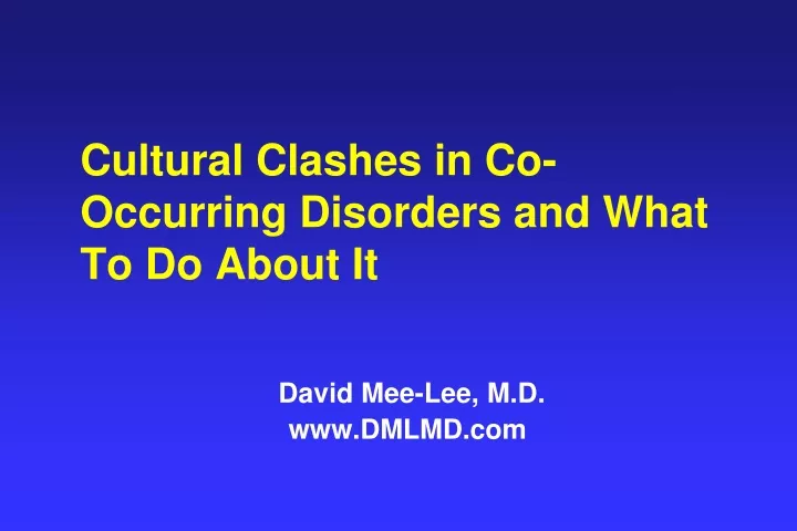 cultural clashes in co occurring disorders and what to do about it