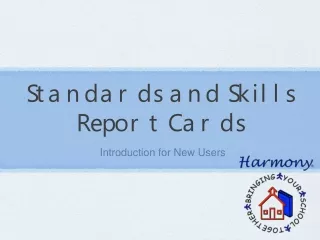 Standards and Skills Report Cards