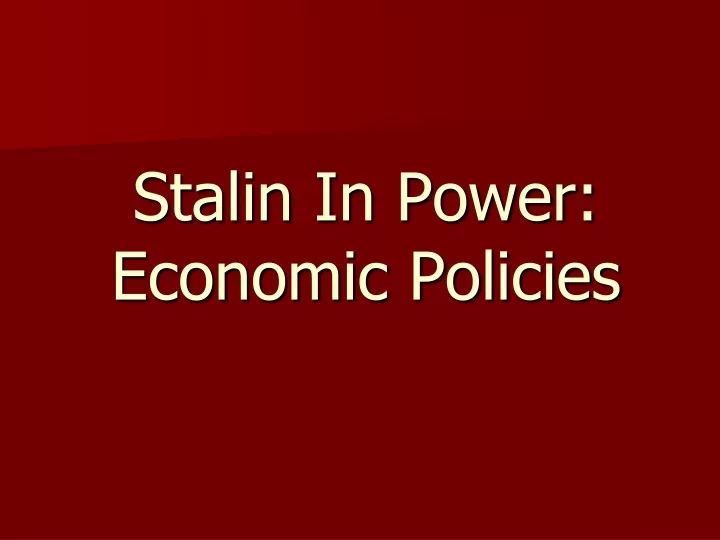 stalin in power economic policies