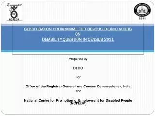 SENSITISATION PROGRAMME FOR CENSUS ENUMERATORS  ON  DISABILITY QUESTION IN CENSUS 2011