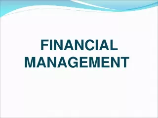 FINANCIAL    MANAGEMENT