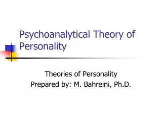 Psychoanalytical Theory of Personality