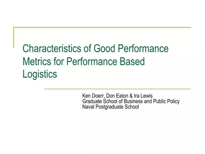characteristics of good performance metrics for performance based logistics