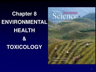 Chapter 8 ENVIRONMENTAL  HEALTH  &amp;  TOXICOLOGY