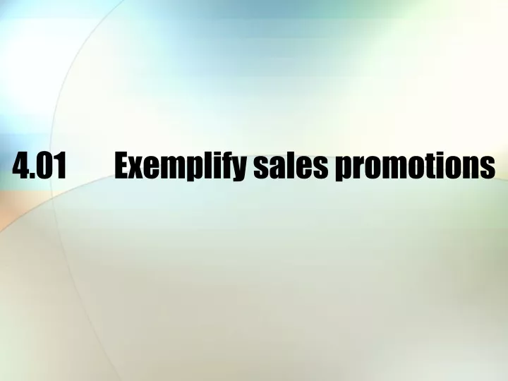 4 01 exemplify sales promotions