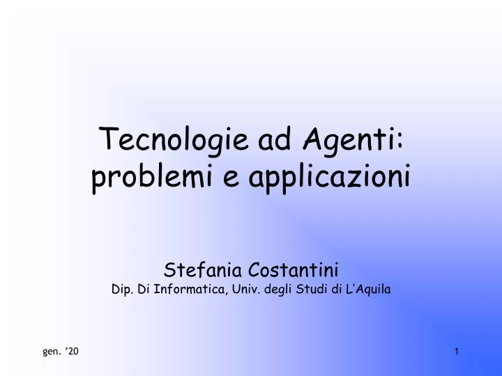 tecnologie ad agenti problemi e applicazioni