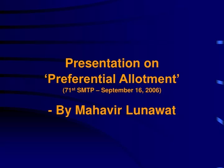 presentation on preferential allotment 71 st smtp