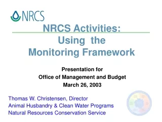 NRCS Activities:   Using  the Monitoring Framework