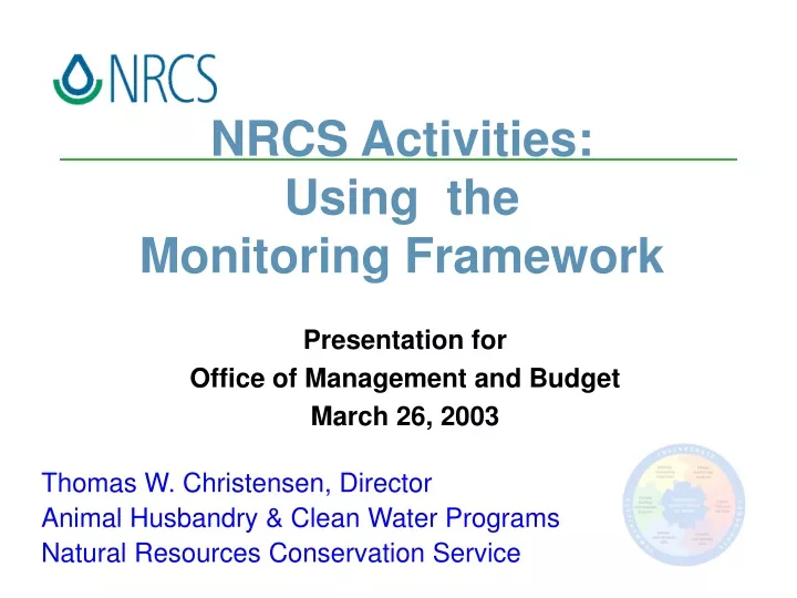 nrcs activities using the monitoring framework