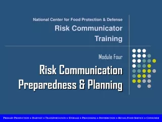 Module Four Risk Communication  Preparedness &amp; Planning
