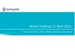 Norad meeting 12 April 2011 - slide 1