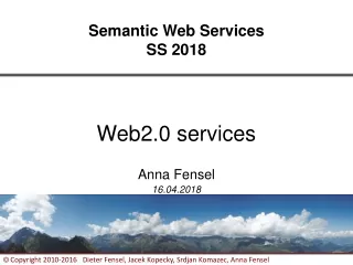 Web2.0 services Anna Fensel 16.04.2018