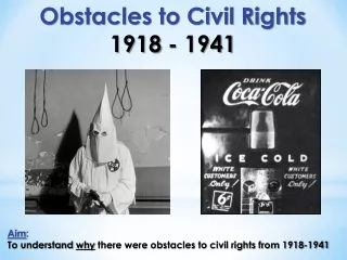 Obstacles to Civil Rights   1918 - 1941