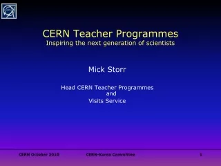 CERN Teacher Programmes Inspiring the next generation of scientists