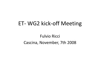 ET- WG2 kick-off Meeting