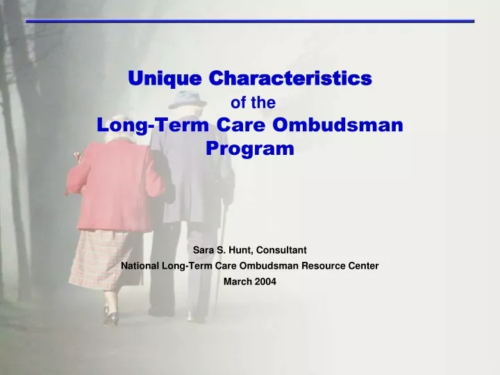 sara s hunt consultant national long term care ombudsman resource center march 2004