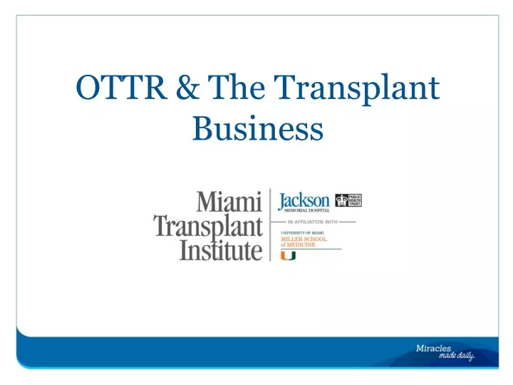 ottr the transplant business