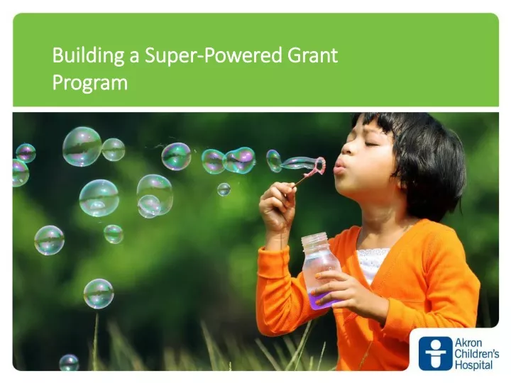 building a super powered grant program