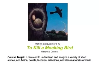 Honors Language Arts 10 To Kill a Mocking Bird Historical Context