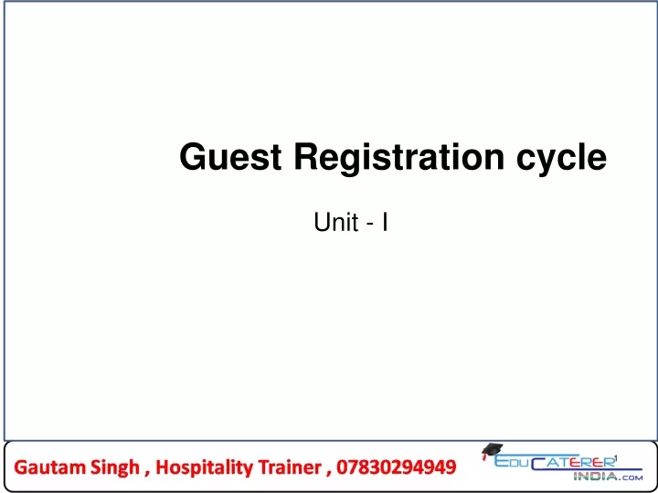 guest registration cycle