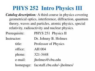 PHYS 252  Intro Physics III