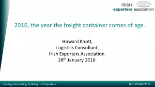 2016, the year the freight container comes of age.